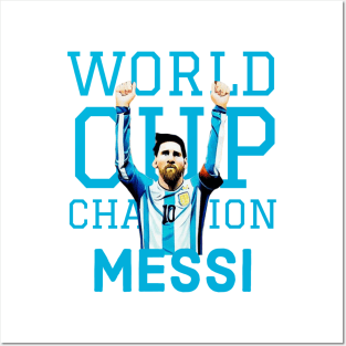 Messi World Cup champion Posters and Art